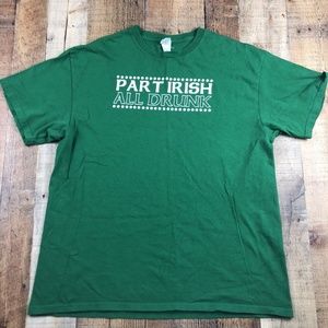 Part Irish All Drunk Green Tee Shirts CT14